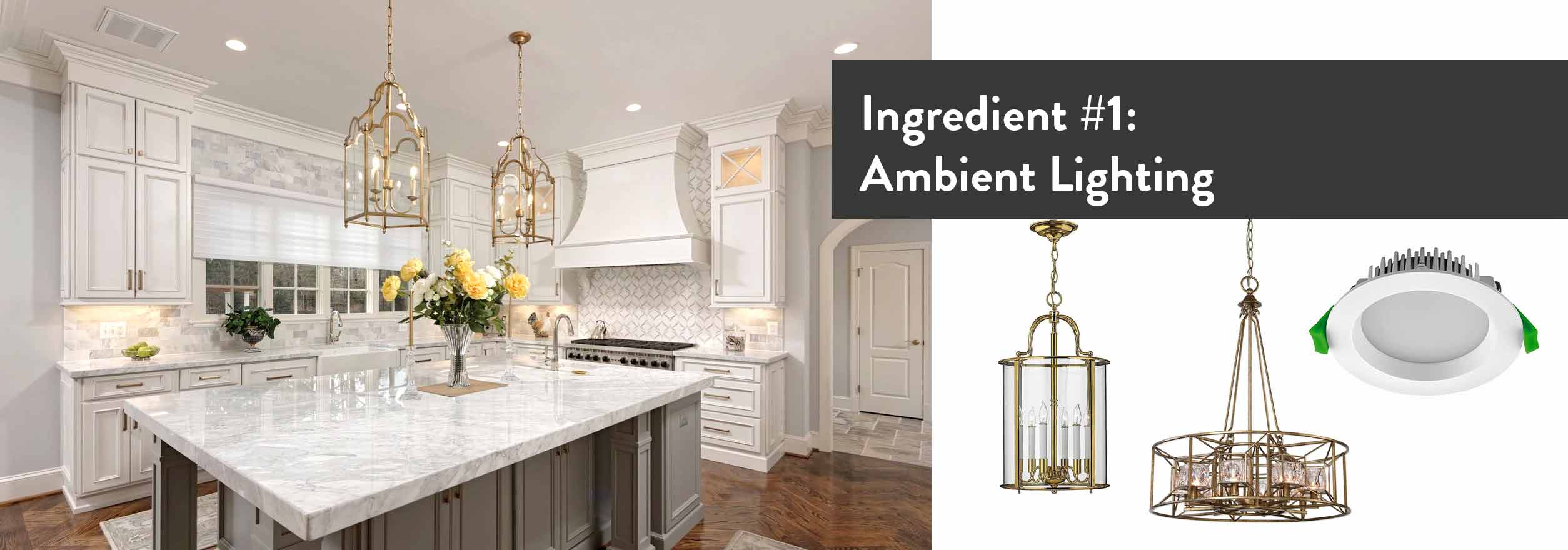 The Lighting Recipe for your Kitchen Makeover Blog